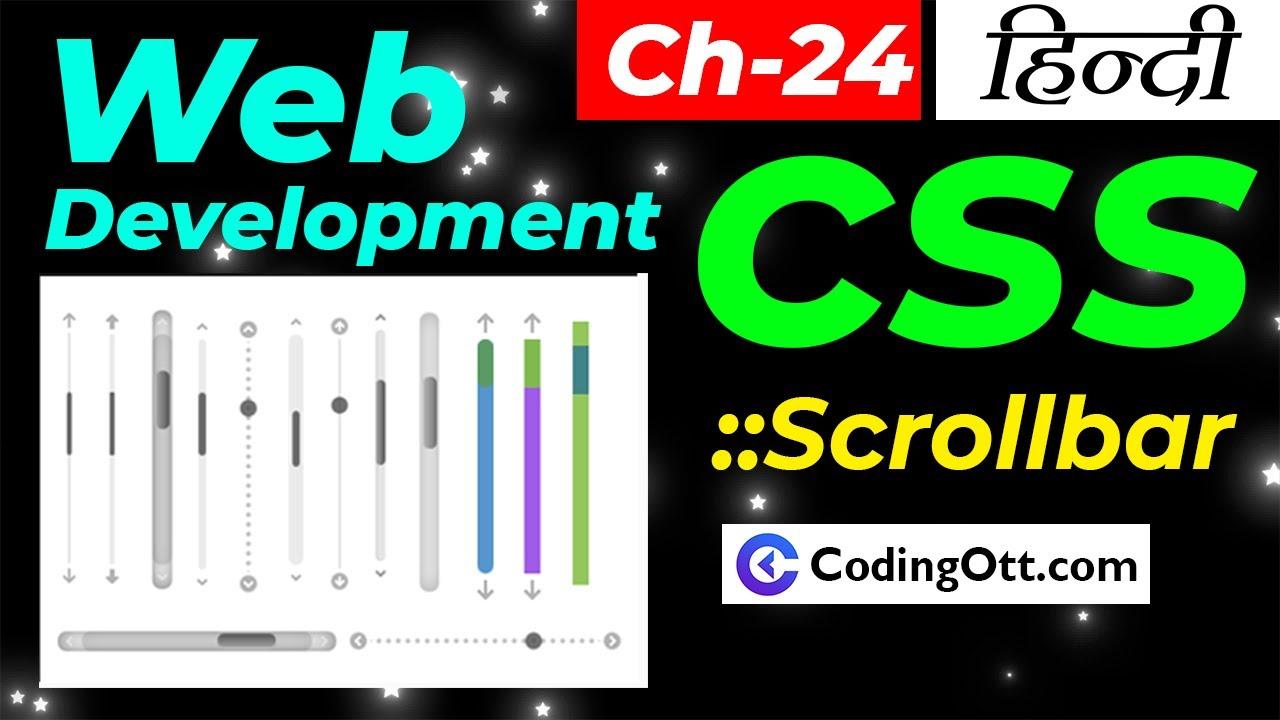 Ch-24 Custom Scrollbar in css