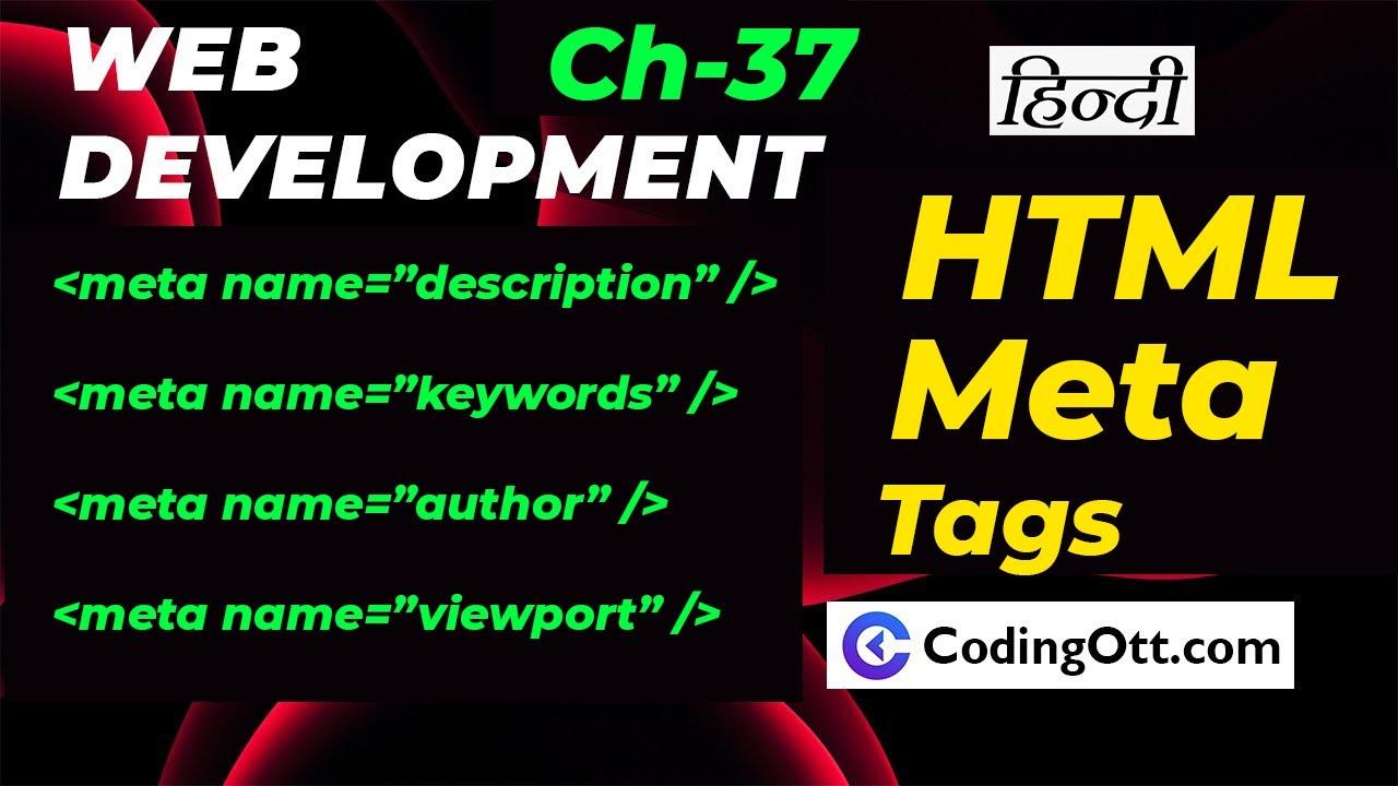 Ch-37 Meta tag basics in HTML