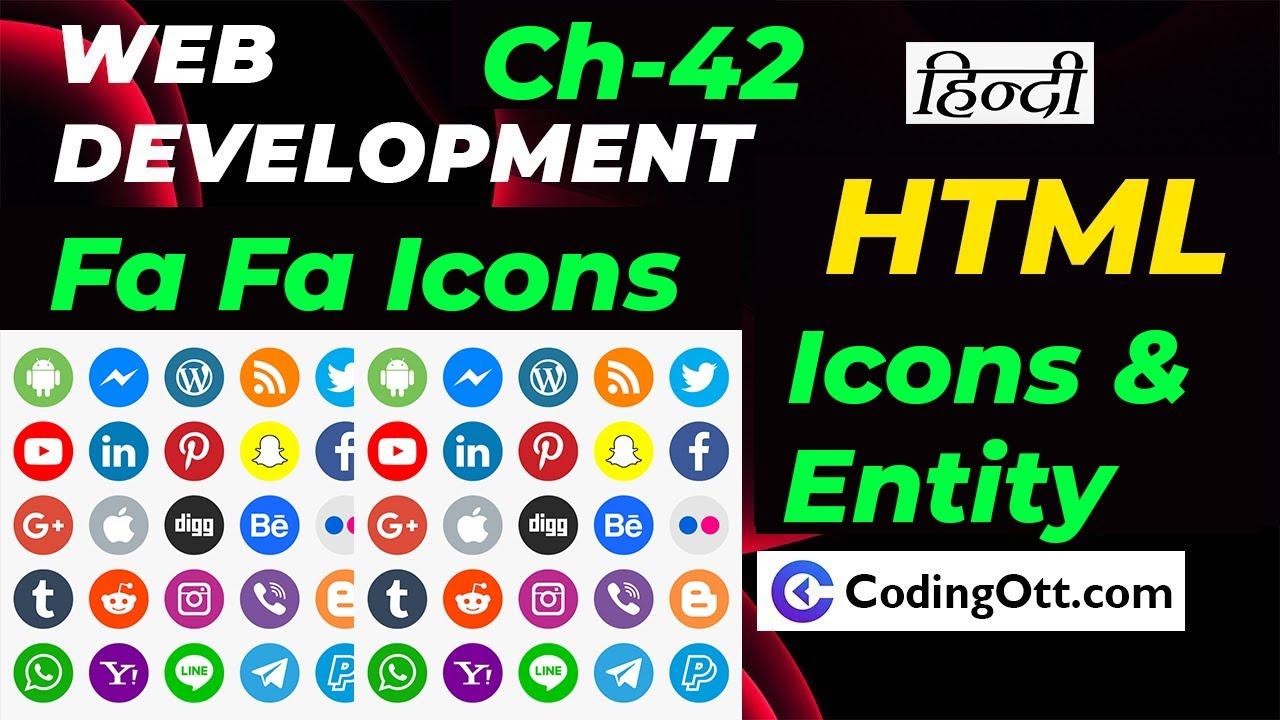 Ch-42 Entity & Font Awesome Icon