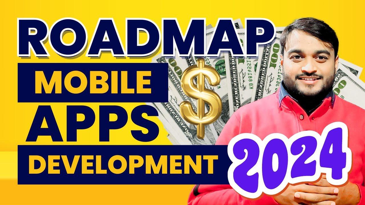 Android & IOS Mobile App Development Roadmap